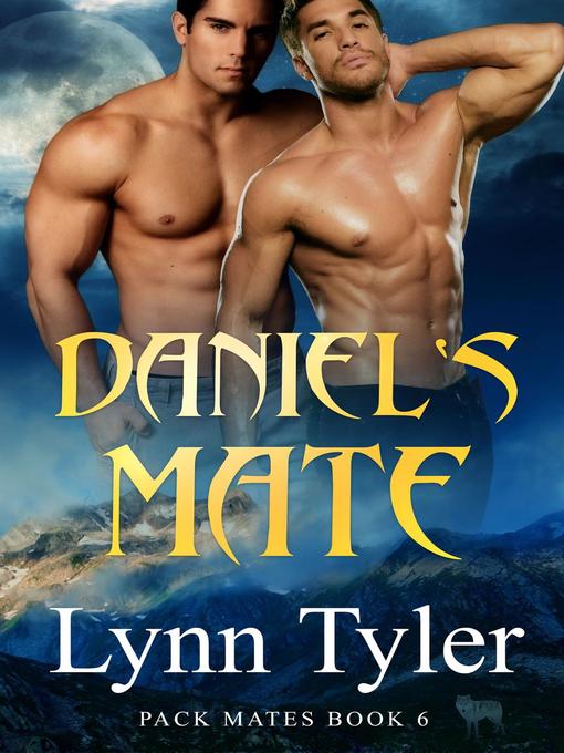 Title details for Daniel's Mate by Lynn Tyler - Available